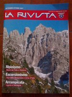 La Rivista del Club Alpino Italiano - autunno 2007 "Vette e Torri dei Monti del Sole", articolo di Luca Bridda